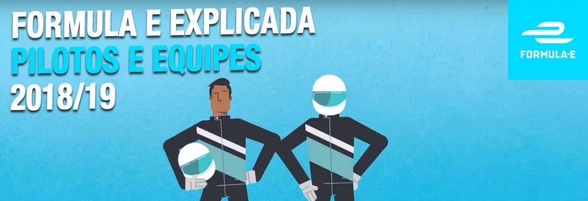 VÍDEO: Fórmula E Explicada; Guia para iniciantes “equipes e pilotos”