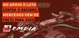 F1Mania.net Em Dia: no apoio à luta contra o racismo, Mercedes vem de preto para 2020