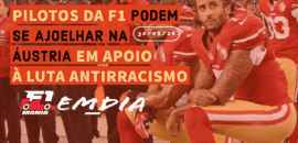 F1Mania.net Em Dia: pilotos da F1 podem se ajoelhar na Áustria em apoio à luta antirracismo