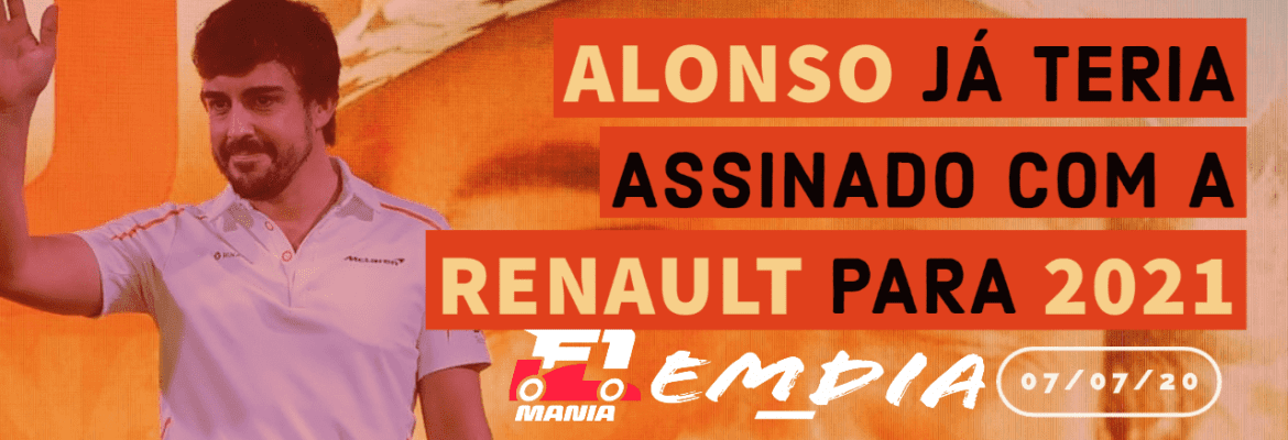 F1Mania.net Em Dia: Alonso já teria assinado com a Renault para 2021