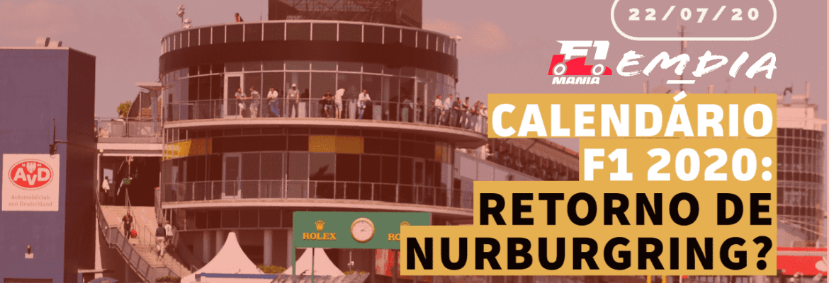 F1Mania.net Em Dia: Nurburgring cotado para receber F1 em 2020; Algarve e Ímola também F1Mania.net Em Dia: Nurburgring cotado para receber F1 em 2020; Algarve e Ímola também