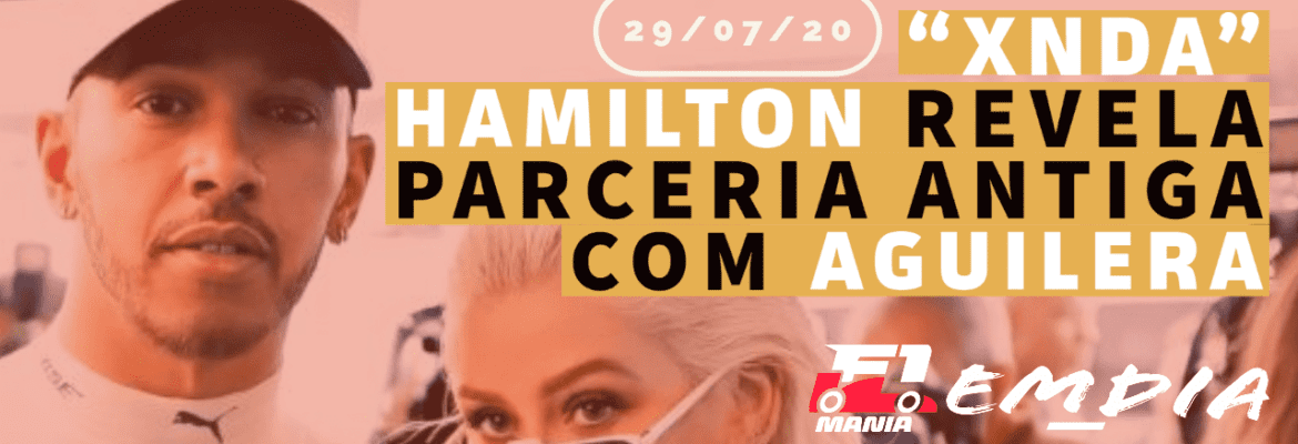 F1Mania.net Em Dia: Lewis Hamilton revela ser o XNDA em música de Christina Aguilera