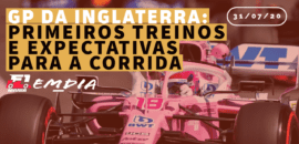 F1Mania.net Em Dia: primeiros treinos e hierarquia do grid para o GP da Inglaterra