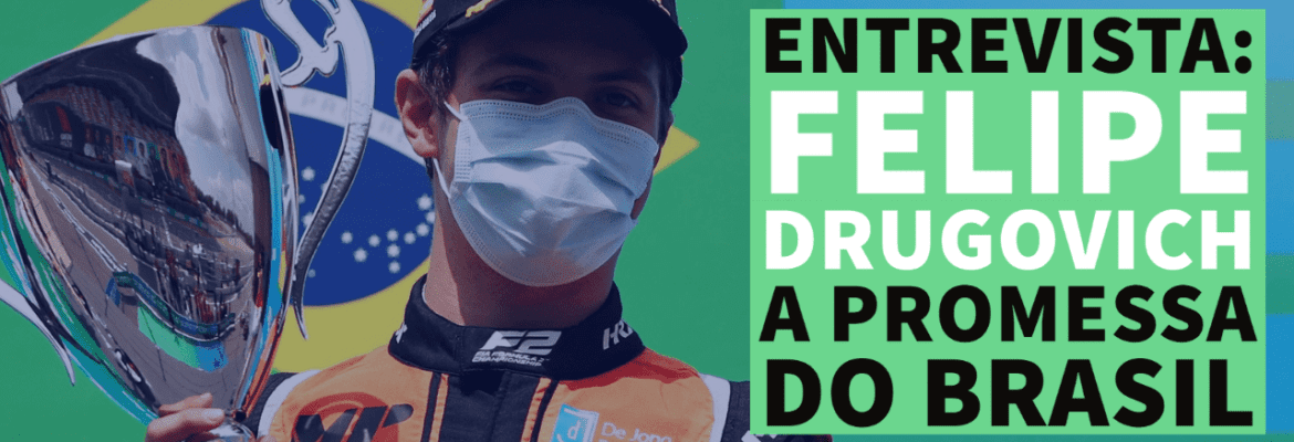 Entrevista: Felipe Drugovich, uma das promessas do Brasil para a F1