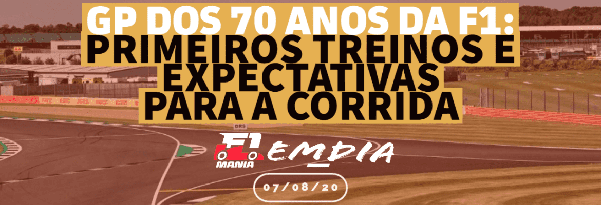 F1Mania.net Em Dia - GP dos 70 Anos da F1: treinos e expectativas para a corrida F1Mania.net Em Dia – GP dos 70 Anos da F1: treinos e expectativas para a corrida