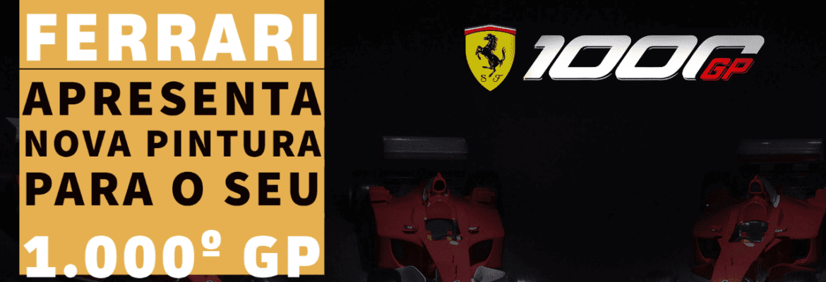 F1Mania.net Em Dia: Ferrari apresenta pintura especial para seu 1.000º GP