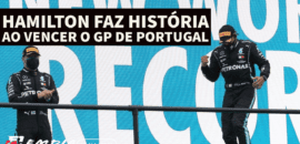 F1Mania.net Em Dia: Hamilton faz história ao vencer o GP de Portugal de F1