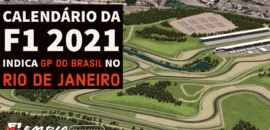 F1Mania.net Em Dia: Calendário não-oficial aponta GP do Brasil no Rio de Janeiro em 2021