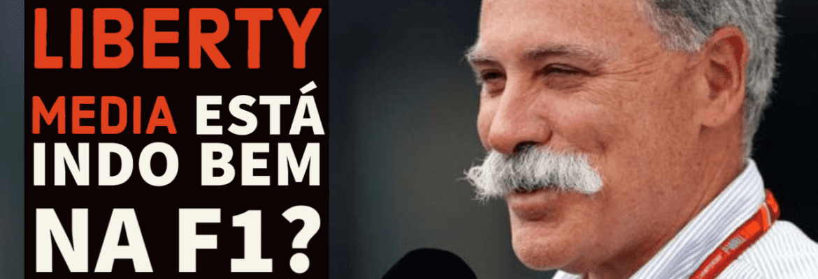 F1Mania.net Em Dia: A Liberty Media está se saindo bem na F1? F1Mania.net Em Dia: A Liberty Media está se saindo bem na F1?