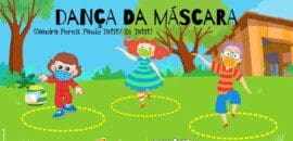 Palavra Cantada e Senninha lançam a música ‘Dança da Máscara’