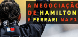 F1Mania.net Em Dia: Hamilton e a negociação com a Ferrari na F1