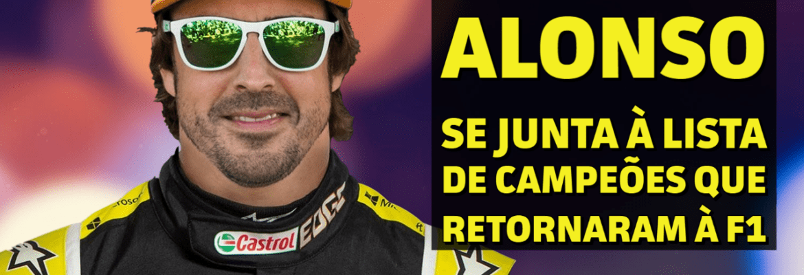 Em Dia: Alonso se junta à ilustre lista de campeões que retornaram à F1, confira a lista Em Dia: Alonso se junta à ilustre lista de campeões que retornaram à F1, confira a lista