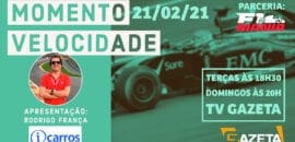 Assista ao Momento Velocidade deste domingo (21/02/2021)