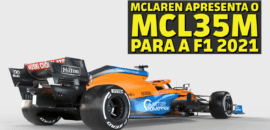 Em Dia: McLaren apresenta o MCL35M para a F1 2021