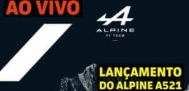 Ao vivo: confira o lançamento do carro da Alpine F1, o A521, para a F1 2021