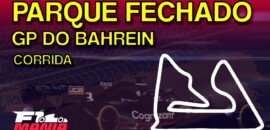 Ao vivo: Parque Fechado F1Mania.net, tudo sobre o GP do Bahrein de F1