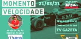 Assista ao Momento Velocidade deste domingo, 21 de março