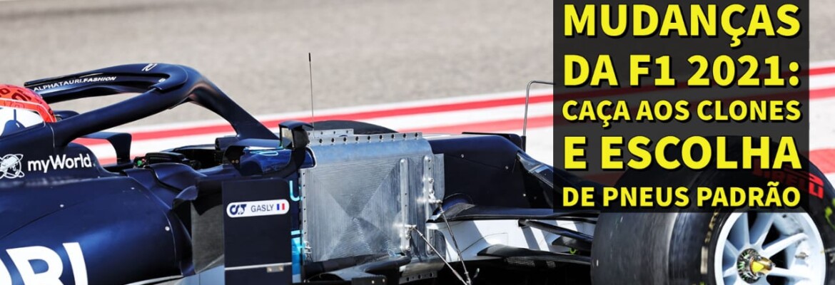 Em Dia – Mudanças da F1 2021: caça aos clones na F1 e escolha de pneus padrão