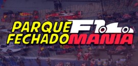 Parque Fechado: F1Mania.net entrará ao vivo nas sextas, sábados e domingos de F1