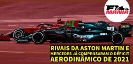 Em Dia: rivais da Aston Martin e Mercedes já compensaram o déficit aerodinâmico de 2021
