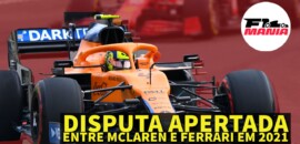 Em Dia: Promessa de disputa apertada entre McLaren e Ferrari na F1 2021