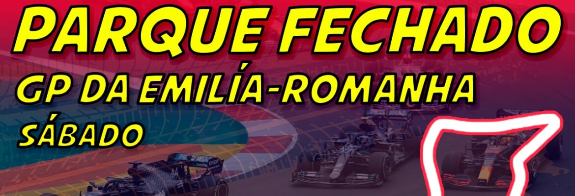 Ao vivo: Parque Fechado F1Mania.net, a qualificação da F1 para o GP da Emília-Romanha, em Ímola