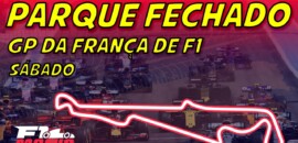 Ao vivo: Parque Fechado, o grid de largada da F1 para o GP da França