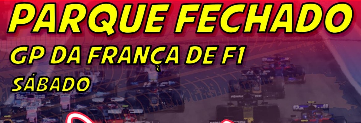 Ao vivo: Parque Fechado, o grid de largada da F1 para o GP da França