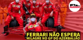 Em Dia: Ferrari não espera milagre no GP do Azerbaijão de F1
