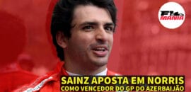 Em Dia: Sainz aposta em Norris como vencedor do GP do Azerbaijão de F1