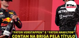 Em Dia: “Fator Verstappen” e “Fator Hamilton” contam na briga pelo título