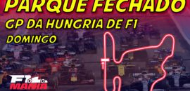 Ao vivo: Parque Fechado, tudo sobre o GP da Hungria de F1