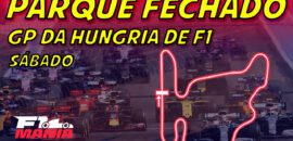Ao vivo: Parque Fechado, o grid de largada da F1 para o GP da Hungria