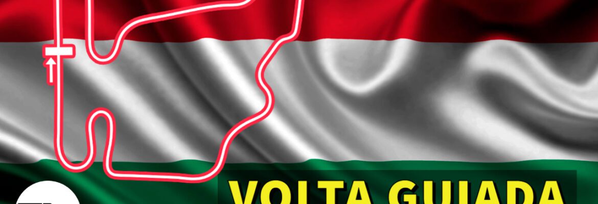 Em Dia: Volta guiada no Hungaroring, palco do GP da Hungria de F1