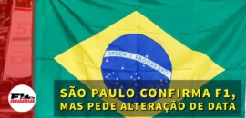 Em Dia: São Paulo confirma F1, mas pede alteração de data