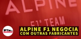 Em Dia: Alpine F1 negocia com outros fabricantes