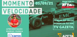 Assista ao Momento Velocidade deste domingo, 5 de setembro