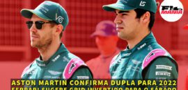 Em Dia: Aston Martin confirma dupla para 2022. Ferrari sugere grid invertido para o sábado