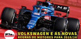 Em Dia: Volkswagen e as novas regras de motores da F1 para 2025/26
