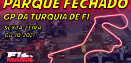 Ao vivo: Parque Fechado, os treinos da  F1 para o GP da Turquia