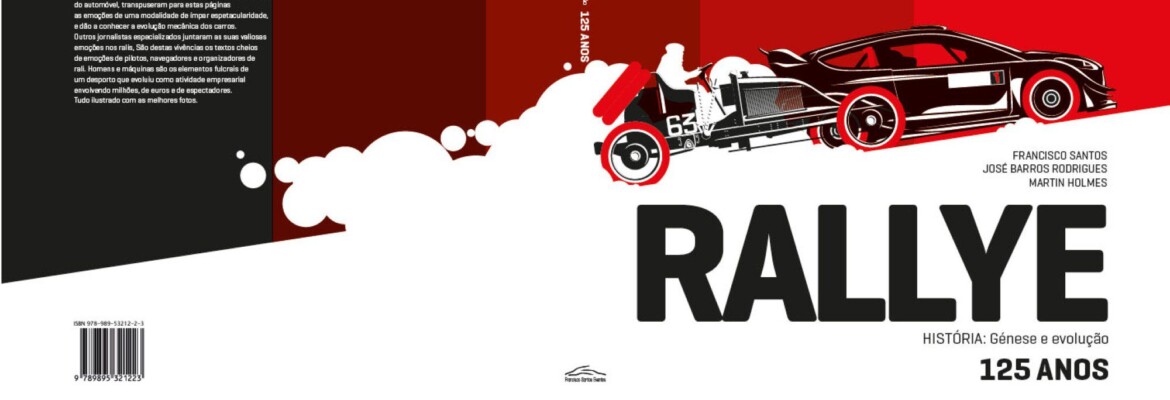 Rallye – 125 Anos: livro conta a história da modalidade mais antiga do automobilismo