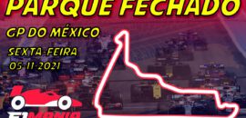 Ao vivo: Parque Fechado, os treinos da  F1 para o GP do México