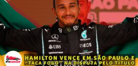Em Dia: Hamilton vence em São Paulo e “taca fogo” na disputa pelo título