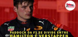 Em Dia: Paddock da F1 se divide entre Hamilton e Verstappen