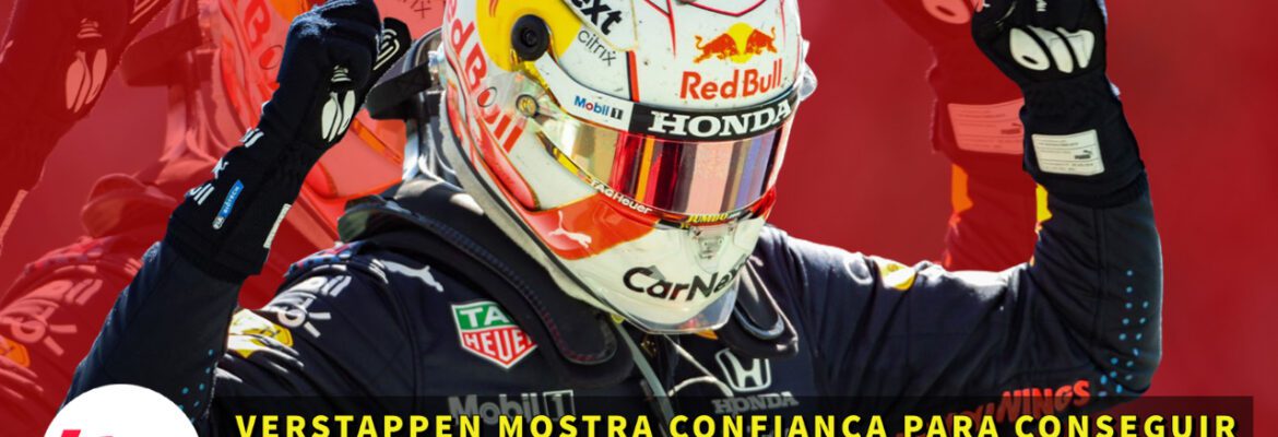 Em Dia: Verstappen mostra confiança para conseguir título da F1 em 2021 Em Dia: Verstappen mostra confiança para conseguir título da F1 em 2021