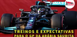 Em Dia: Treinos e expectativas para o GP da Arábia Saudita de F1