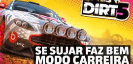 Vídeo: Dirt 5, se sujar faz bem, modo carreira