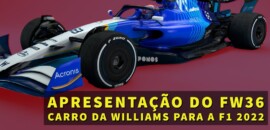 Ao vivo: assista à apresentação do FW36, carro da Williams para a F1 2022