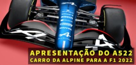 Ao vivo: assista à apresentação do A522, carro da Alpine para a F1 2022