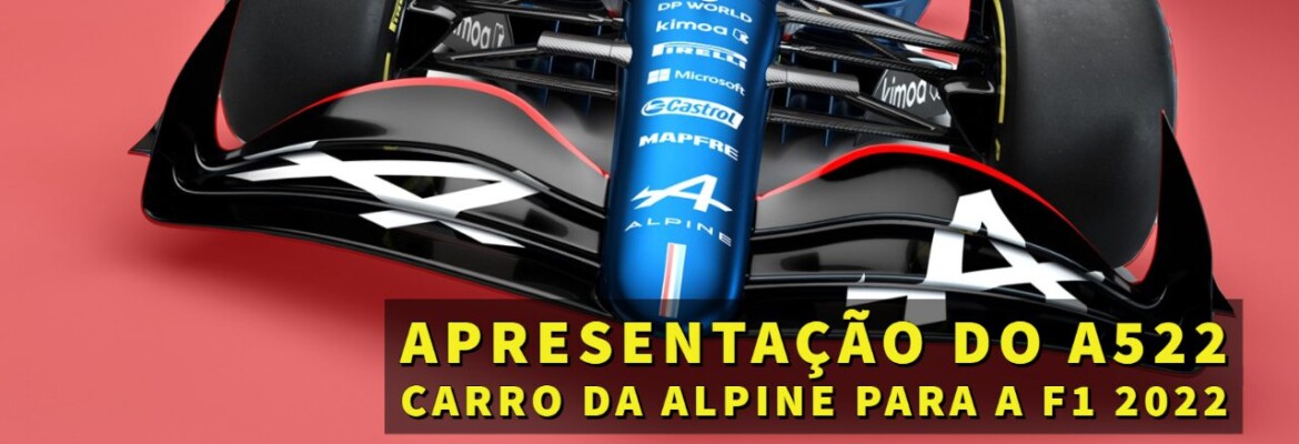 Ao vivo: assista à apresentação do A522, carro da Alpine para a F1 2022 Ao vivo: assista à apresentação do A522, carro da Alpine para a F1 2022